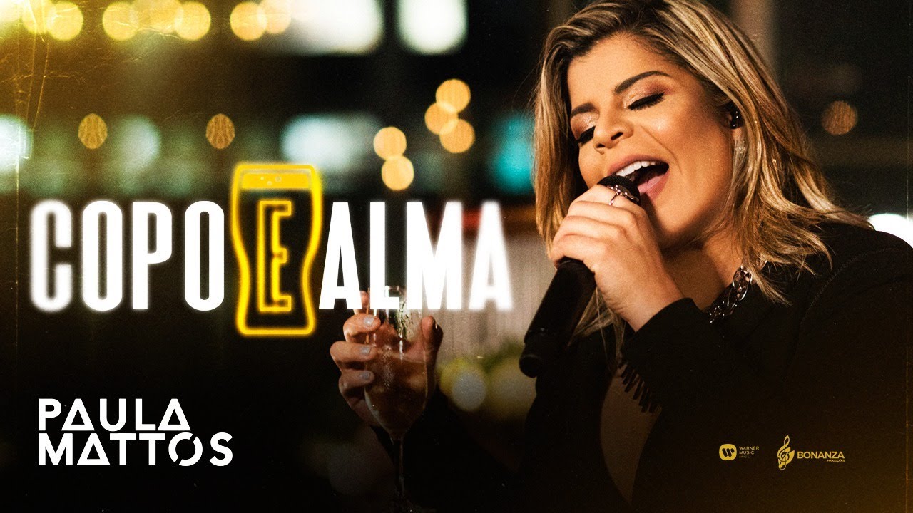Copo e Alma - Paula Mattos