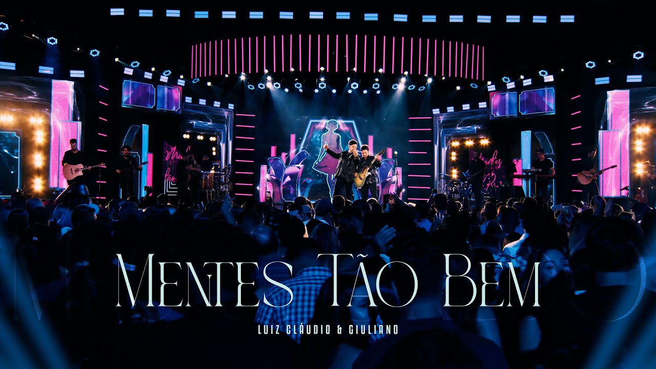 Mentes tão bem - Luiz Claudio e Giuliano