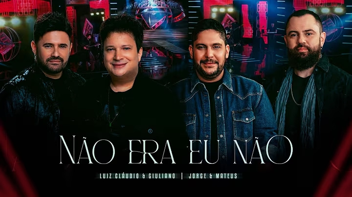 Não era eu não - Luiz Claudio e Giuliano, Jorge e Mateus